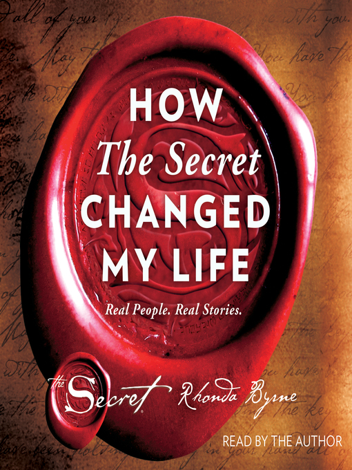 Title details for How the Secret Changed My Life by Rhonda Byrne - Available